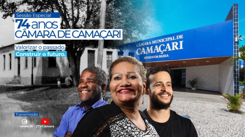 74 anos da C&acirc;mara de Cama&ccedil;ari ser&atilde;o celebrados em Sess&atilde;o Especial na quinta-feira (07)